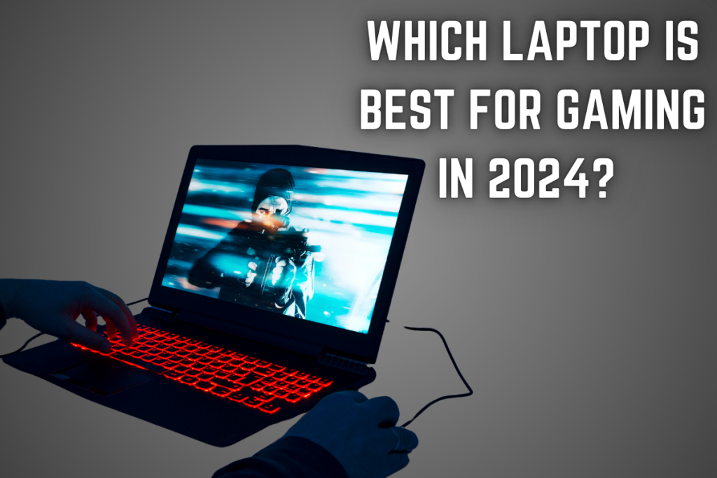 which laptop is best for gaming