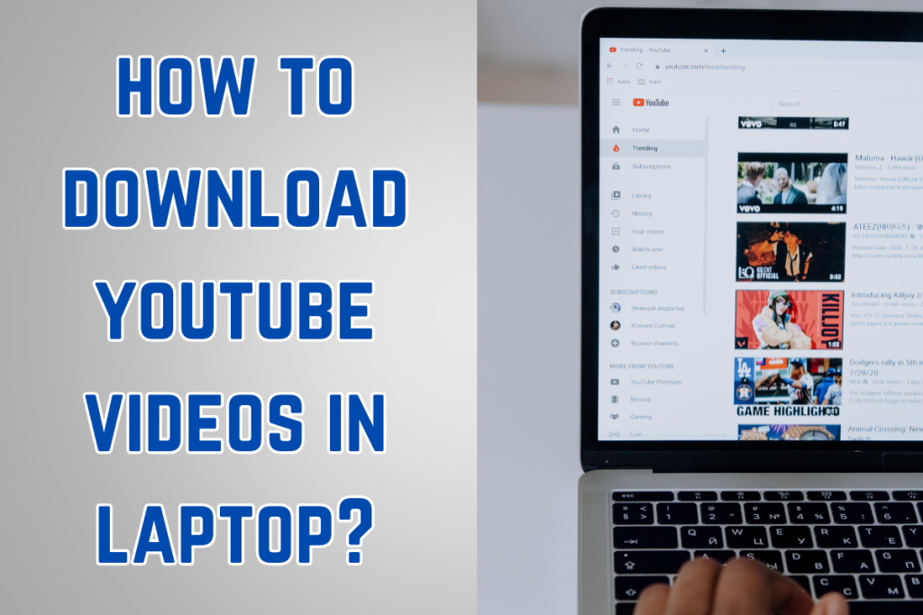 how to download youtube videos in laptop